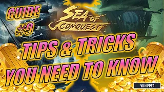 Sea of Conquest - Tips and Tricks You Need to Know (Guide #9)