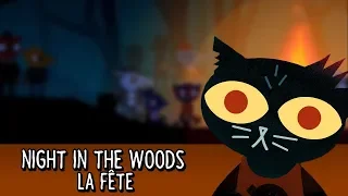 Night in the woods - La fête FR