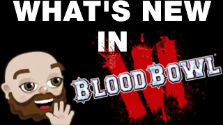 BLOODBOWL 3 VS. BB2 WHAT'S NEW❓