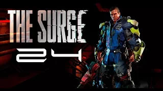 The Surge - 24 - You can just skip this one