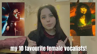 MY TEN FAVOURITE FEMALE VOCALISTS!