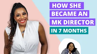 How She Became a Sales Director in 7 Months!!!