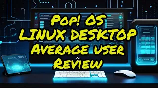 Experience the Power of an Efficient Pop OS Linux Desktop