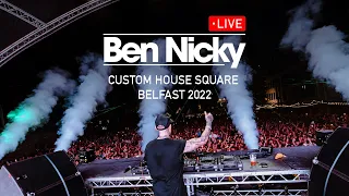 Ben Nicky - Live at Custom House Square, Belfast 2022 [FULL HD SET]