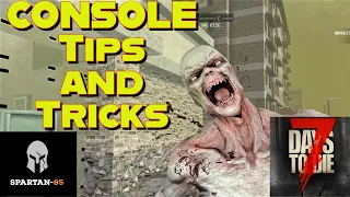 TIPS AND TRICKS - 7 Days to Die - Console Version - For newer players - Tutorial