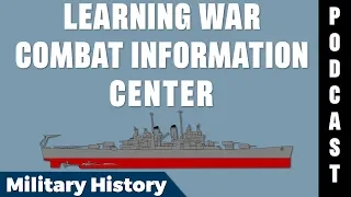 Learning War - Combat Information Center