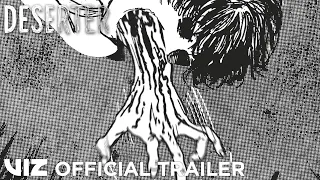 Official Manga Trailer | Deserter: Junji Ito Story Collection | VIZ