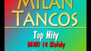 Milan Tancos TOP HITY DEMO 14 (Pomale)