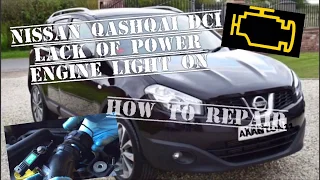 Nissan QASHQAI DCI Lack Of Power, Engine management light on limp home, How To Repair