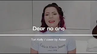 Dear no one - Tori Kelly / cover by Asser