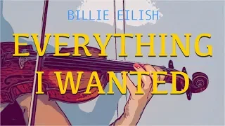 Billie Eilish - Everything I Wanted for violin and piano (COVER)