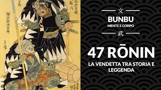 47 Rōnin - La vendetta tra storia e leggenda