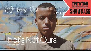 Thats Not Ours | Documentary Short Film | MYM