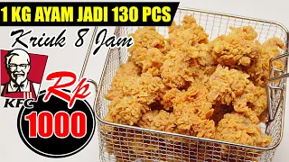 SEHARI LAKU 2000 POTONG | 1 kg  Ayam Jadi 130 pcs | KFC MINI Rp. 1000