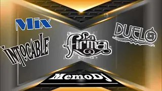 INTOCABLE DUELO LA FIRMA MIX