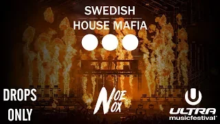 Swedish House Mafia Drops Only - Ultra Miami 2018 | NoeNox