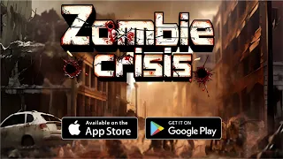 ZOMBIE CRISIS - 15 Minutes Gameplay