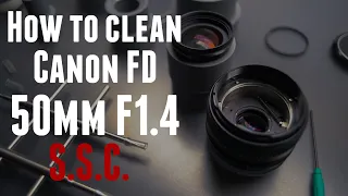 How to clean Canon FD 50mm F1.4 SSC