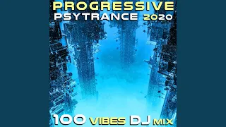 Progressive Psy Trance 2020 100 Vibes (2 Hr DJ Mix)