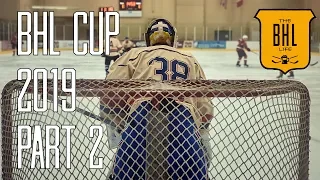 BHL Cup 2019 - Part 2