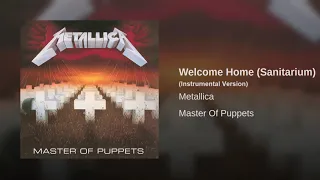 Metallica - Welcome Home (Sanitarium) (instrumental version)