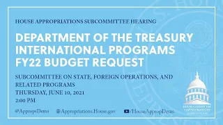 Department of the Treasury International Programs FY22 Budget Request (EventID=112724)