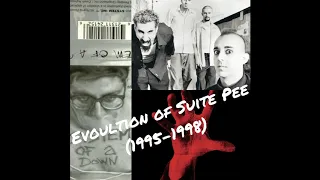 System Of A Down - Evolution of Suite-Pee (1995-1998)