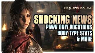 Dragons Dogma 2 News - Relationships, Exclusive Vocations, Body Type, Race, Map, Armor, Stats & More