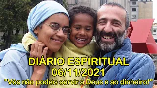 DIÁRIO ESPIRITUAL MISSÃO BELÉM - 06/11/2021 - Lc 16,9-15