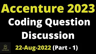 22nd Aug 2022 - Accenture coding Questions and Answers | Accenture Assessment Test | 2023 Batch