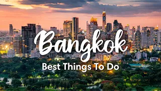BANGKOK, THAILAND (2023) | 10 BEST Things To Do In & Around Bangkok (+ Travel Tips!)