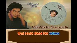 Karaoke Tino - Frédéric François - L' amour fou - Avec choeurs