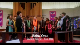 Baba Yetu - Gala 2023 - Stanford Talisman