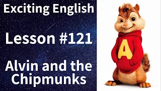 Learn/Practice English with MOVIES (Lesson #121) Title: Alvin and the Chipmunks