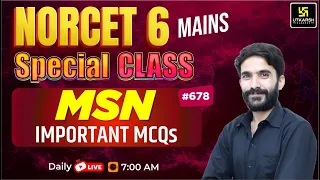 NORCET 6 Mains Special Class | Complete MSN | NORCET Series #678 | Utkarsh Nursing Classes Raju Sir