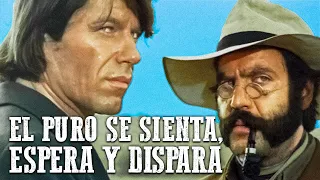 El Puro se sienta, espera y dispara | Spaghetti western en Español