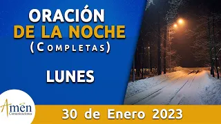 Oración De La Noche Hoy Lunes 30 Enero 2023 l Padre Carlos Yepes l Completas l Católica l Dios