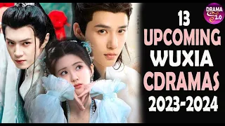 💥13 Exciting Upcoming Wuxia Fantasy drama for 2023-2024 ll Highly Anticipated Cdramas ll ZhaoLusi💥