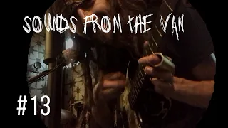Sounds From The Van #13 - Rough N' Rugged Blues Jam