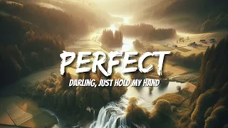 Ed Sheeran - Perfect (Lyrics)