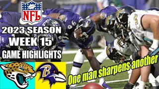 Jaguars vs Ravens [FULL GAME] WEEK 15 | NFL Highlights TODAY 2023