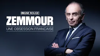 Zemmour, une obsession française