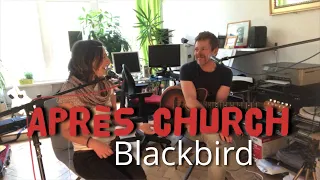 Après Church - Blackbird