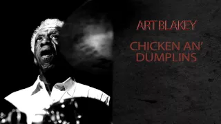 ART BLAKEY - CHICKEN AN' DUMPLINS