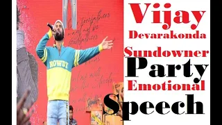 Vijay Deverakonda Emotional Speech @ROWDY Meet Sundowner Party Speech