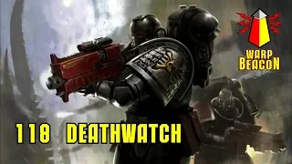 ВМ 118 Либрариум 40к - Караул Смерти / Deathwatch