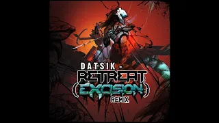Datsik - Retreat (Excision Remix)