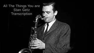 All The Things You Are-Stan Getz's (Bb) transcription. Transcribed by Carles Margarit.