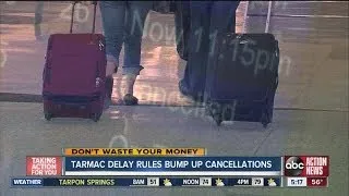 Don't Waste Your Money: Tarmac delay rules bump up cancellations
