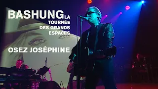 Alain Bashung - Osez Joséphine (Live officiel « La tournée des grands espaces »)